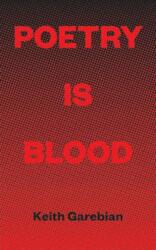 Poetry Is Blood Volume 257 (ISBN: 9781771832793)