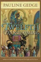 The Twelfth Transforming (ISBN: 9780912777290)