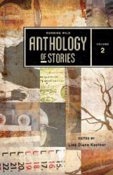 Running Wild Anthology of Stories Volume 2 (ISBN: 9781947041059)