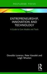 Entrepreneurship, Innovation and Technology (ISBN: 9781138497610)