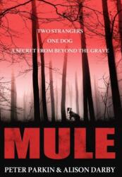 Mule (ISBN: 9781988281650)