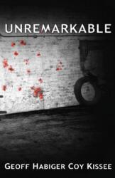Unremarkable Volume 1 (ISBN: 9781932926491)