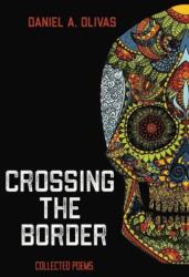 Crossing the Border (ISBN: 9780991261284)