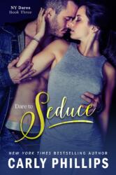 Dare to Seduce (ISBN: 9781633920910)