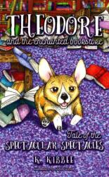 Tale of the Spectacular Spectacles (ISBN: 9781944589417)