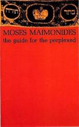 Guide for the Perplexed - Moses Maimonides (ISBN: 9780486203515)