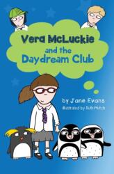 Vera Mcluckie and the Daydream Club (ISBN: 9781909320642)