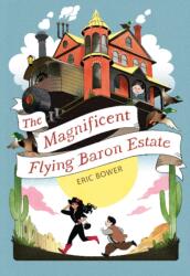 Magnificent Flying Baron Estate Volume 1 (ISBN: 9781944995133)