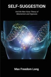 Self-Suggestion (ISBN: 9781585093700)