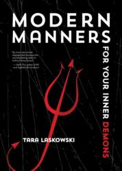 Modern Manners for Your Inner Demons (ISBN: 9781939650627)