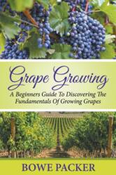 Grape Growing (ISBN: 9781680324044)