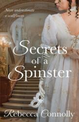 Secrets of a Spinster (ISBN: 9781943048083)