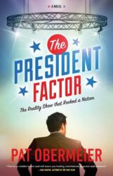 President Factor (ISBN: 9781942483861)