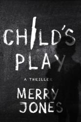 Child's Play (ISBN: 9781608091911)