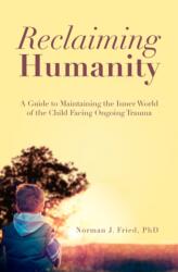 Reclaiming Humanity (ISBN: 9789655242126)