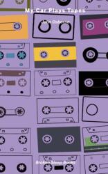 My Car Plays Tapes (ISBN: 9781915079091)