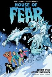 House Of Fear: Attack Of The Killer Snowmen And Other Stories (ISBN: 9781506711324)
