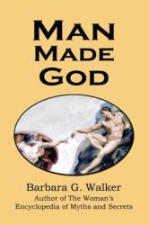 Man Made God (ISBN: 9780979963148)