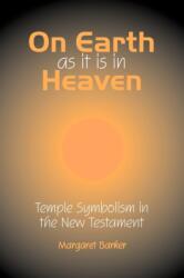 On Earth as it is in Heaven (ISBN: 9781906055752)