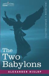 Two Babylons (ISBN: 9781602061392)