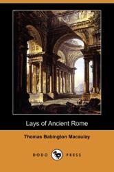 Lays of Ancient Rome (ISBN: 9781406529753)