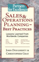 Sales & Operations Planning - Best Practices (ISBN: 9781412200660)