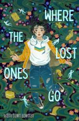 Where the Lost Ones Go (ISBN: 9780374313777)
