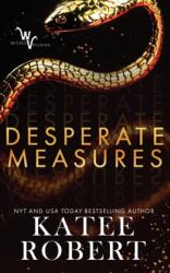 Desperate Measures (ISBN: 9781532398063)