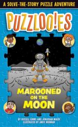 Puzzloonies! Marooned on the Moon (ISBN: 9780593450291)