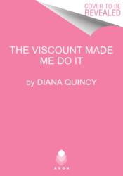 Viscount Made Me Do It (ISBN: 9780062986818)