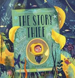 Story Thief (ISBN: 9781783448920)