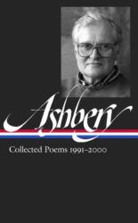John Ashbery: Collected Poems 1991-2000 (ISBN: 9781598535358)