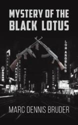 Mystery of the Black Lotus (ISBN: 9781685626877)