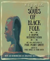 W. E. B. Du Bois Souls of Black Folk (ISBN: 9781978824652)