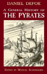 General History of the Pyrates - Daniel Defoe, Manuel Schonhorn (ISBN: 9780486404882)