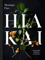 HIAKAI MODERN MAORI CUISINE (ISBN: 9780143772606)
