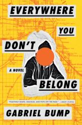 Everywhere You Don't Belong (ISBN: 9781616208790)