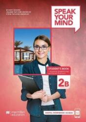 Speak Your Mind Level 2B Student's Book access to Student's App and Digital Workbook (ISBN: 9781380038593)