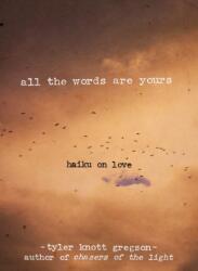 All the Words Are Yours (ISBN: 9781846149160)