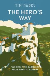 Hero's Way (ISBN: 9781787302150)