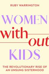 Women Without Kids (ISBN: 9781683649274)