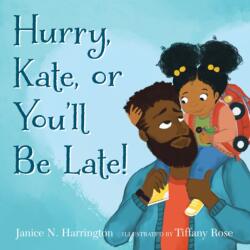 Hurry, Kate, or You'll Be Late! (ISBN: 9780823445103)