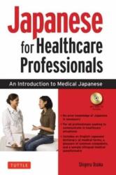 Japanese for Healthcare Professionals (ISBN: 9780804856560)