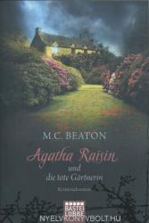 Agatha Raisin und die tote Gärtnerin - M. C. Beaton, Sabine Schilasky (2014)