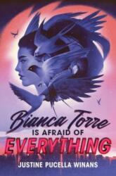 Bianca Torre Is Afraid of Everything (ISBN: 9780358721642)