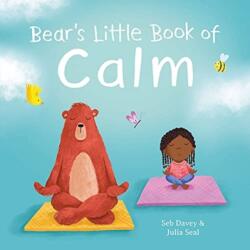 Bear's Little Book of Calm (ISBN: 9781801053532)