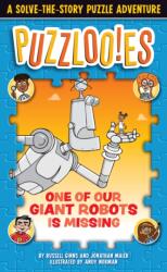 Puzzloonies! One of Our Giant Robots is Missing (ISBN: 9780525572084)