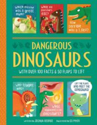 Dangerous Dinosaurs - Interactive History Book for Kids (ISBN: 9781789580228)