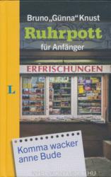 Bruno Knust: Langenscheidt Ruhrpott für Anfänger (2014)