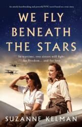 We Fly Beneath the Stars (ISBN: 9781803143828)